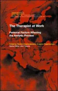 The Therapist at Work: Personal Factors Affecting the Analytic Process