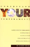 Understand Your Temperament: A Guide to the Four Temperaments