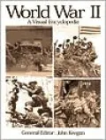 World War II: A Visual Encyclopedia