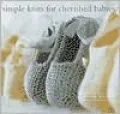 Simple Knits for Cherished Babies