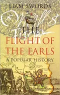 The Flight of the Earls: A Popular History