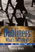 Dubliners: What's the Story?