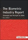 The Biometric Industry Reportforecasts And Analysis To 2006