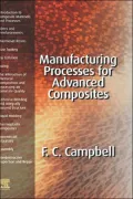 Manufacturing Processes for Advanced Composites