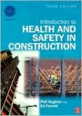 Introduction to Health and Safety in Construction: The handbook for construction professionals and students on NEBOSH and other construction Courses