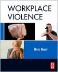 Workplace Violence: Planning for Prevention and Response