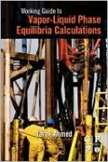 Working Guide To Vapor-Liquid Phase Equilibria Calculations