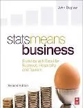 Stats Means Business 2nd edition: Statistics with Excel for business, hospitality and tourism
