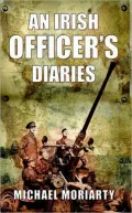 An Irish Officer's Diaries: From Ennis to Angola with the Irish Army