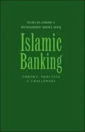 Islamic Banking: Theory, Practice and Challenges