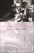 The Daughters of Development: Women in a Changing Environment, Vol. 1