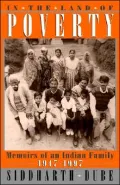 In the Land of Poverty: Memoirs of an Indian Family, 1947-1997