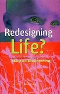 Redesigning Life?