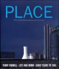Place: Life and Work: The Early Work of Terry Farrell to 1981