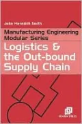 Logistics and the Out-bound Supply Chain