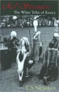 Red Strangers: The White Tribe of Kenya