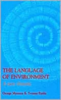 The Language of Environment: A New Rhetoric