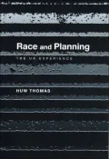 Race and Planning: The UK Experience