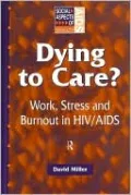 Dying to Care?