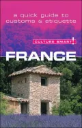 Culture Smart! France