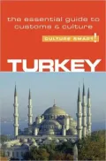 Turkey: The Essential Guide to Customs and Culture