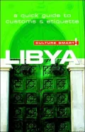 Culture Smart! Libya: A Quick Guide to Customs and Etiquette