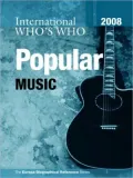 International Who's Who in Popular Music 2008