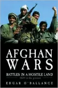 Afghan Wars : 1839 to the Present Day