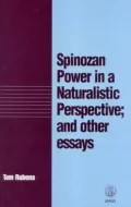 Spinozan Power in a Naturalistic Perspective and Other Essays