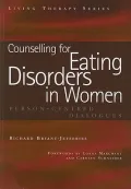 Counselling for Eating Disorders in Women : Person-Centred Dialogues