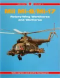 Mil Mi-8 and Mi-17: Rotary-Wing Workhorse and Warhorse (Red Star Series Vol. 14)