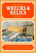 Wrecks and Relics: The Biennial Survey of Preserved, Instructional and Derelict Airframes in the UK and Ireland