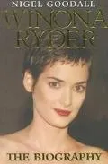 Winona Ryder The Biography