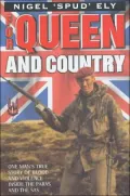 For Queen and Country: One Man's True Story of Blood and Violence Inside the SAS