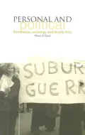 Personal and Political Feminisms, Sociology and Family Lives