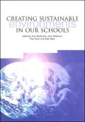 Creating Sustainable Environments in Our Schools