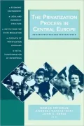 The Privatization Process In Central Europe