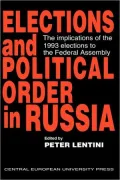 Elections And Political Order In Russia
