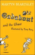 Sir Gadabout and the Ghost