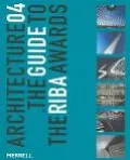 Architecture 04 The Guide to the RIBA Awards