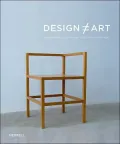 Design Art : Functional Objects from Donald Judd to Rachel Whiteread