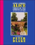 Alice Through the Looking-Glass : And What Alice Found There