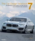 The Car Design Yearbook 7: The Definitive Annual Guide to All New Concept and Production Cars Worldwide
