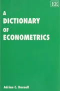 Dictionary of Econometrics