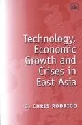 Technology, Economic Growth and Crises in East Asia