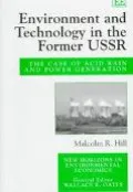 Environment and Technology in the Former U. S. S. R.: The Case of Acid Rain and Power Generation