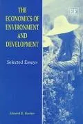 Economics of Environment and Development Selected Essays