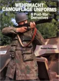 Wehrmacht Camouflage Uniforms & Post-War Derivatives (Europa Militaria Series #17)