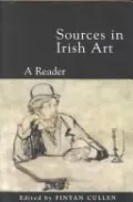 Sources on Irish Art: A Reader