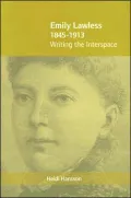 Emily Lawless (1845-1913): Writing the Interspace, Vol. 2